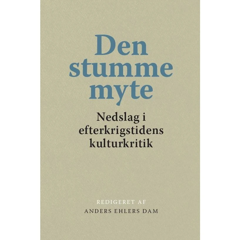 Den stumme myte af Anders Ehlers Dam