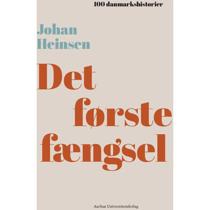 Det første fængsel - Johan Heinsen (Lydbog)