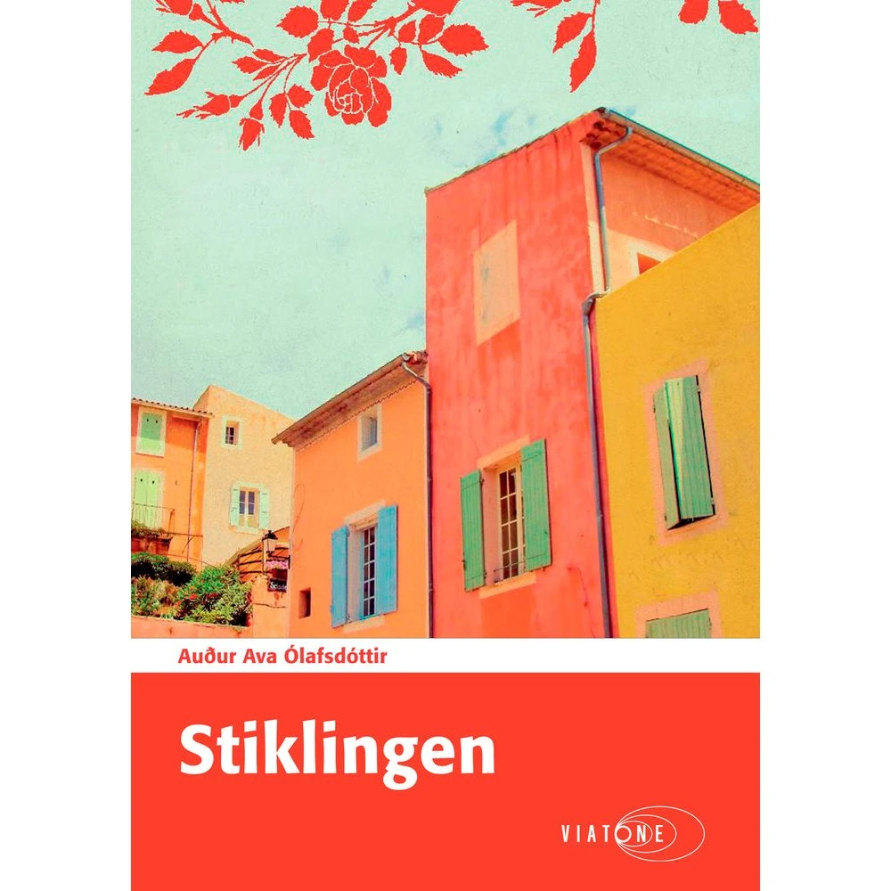 Stiklingen af Auður Ava Ólafsdóttir