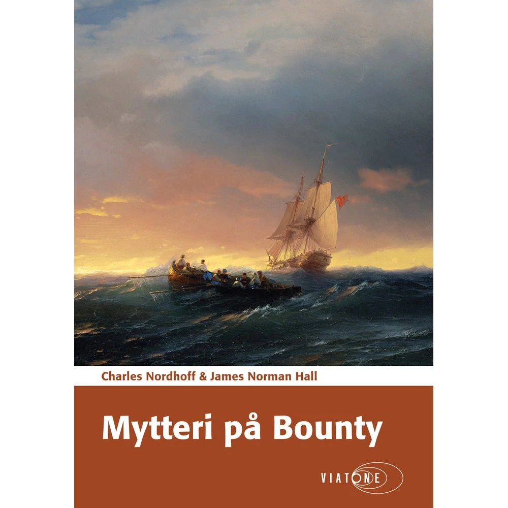 Mytteri på Bounty - Nordhoff & Hall
