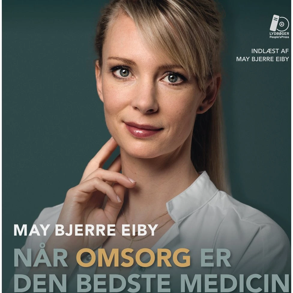 Når omsorg er den bedste medicin - May Bjerre Eiby