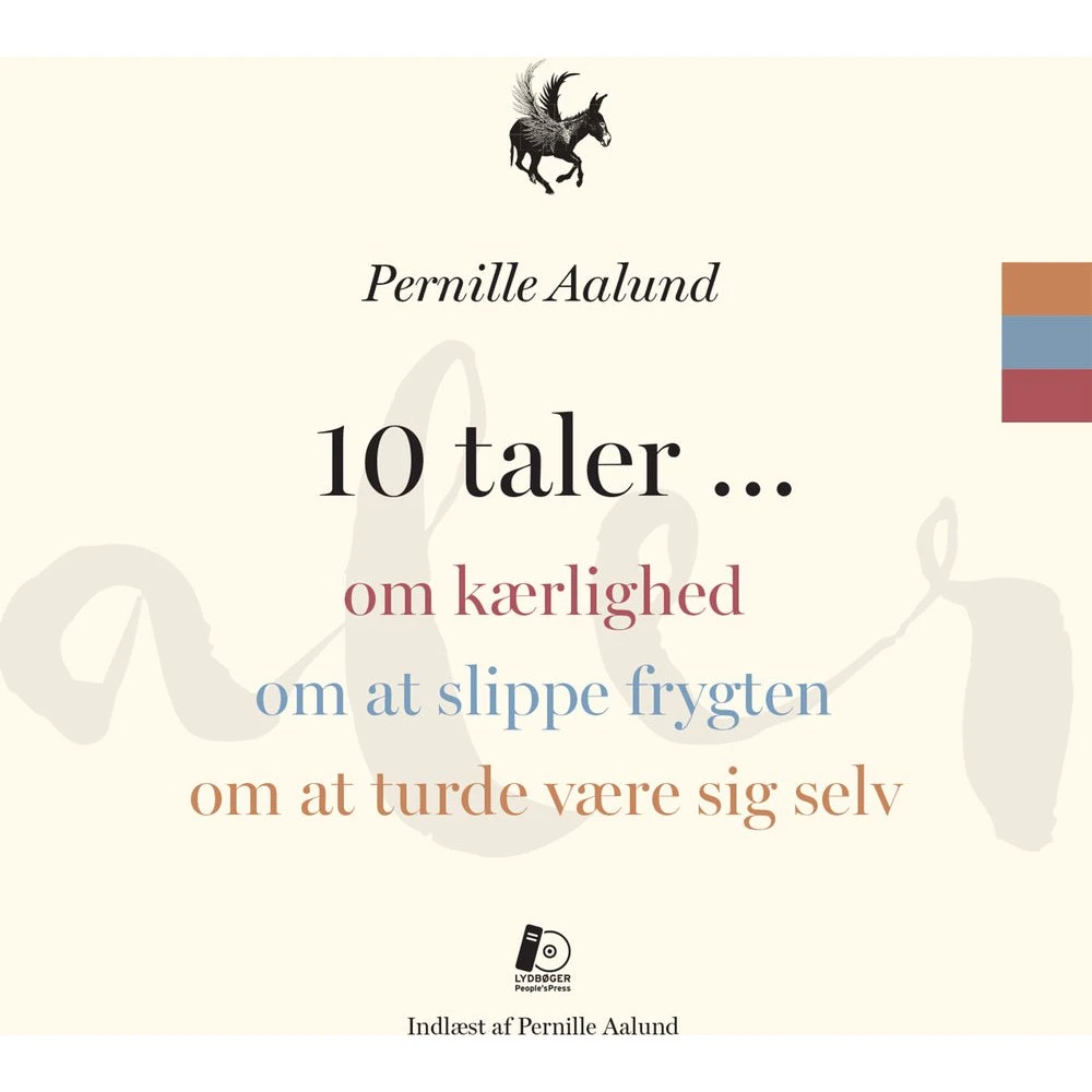 10 taler om kærlighed, frygt og mod af Pernille Aalund - Lydbog