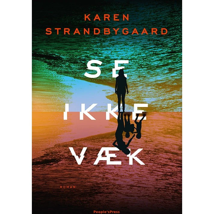 Se ikke væk - Karen Strandbygaard (Bog)