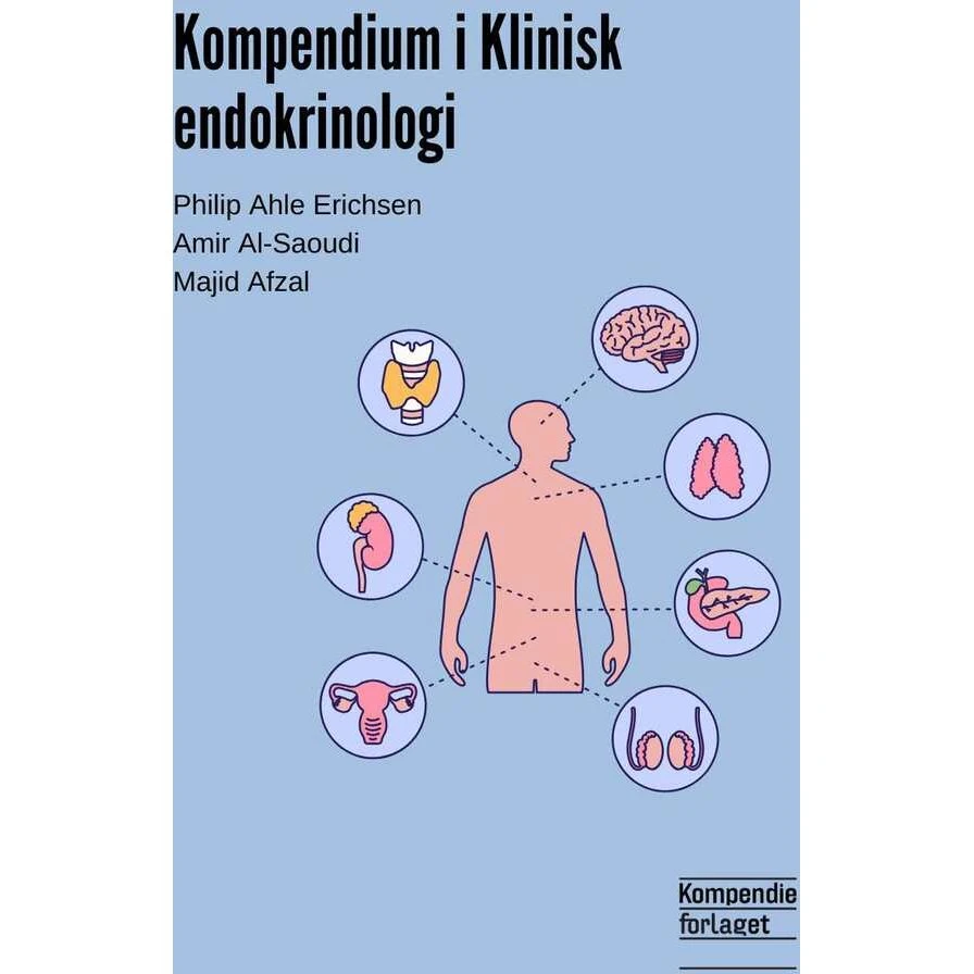 Kompendium i Klinisk endokrinologi - Amir Al-Saoudi m.fl.