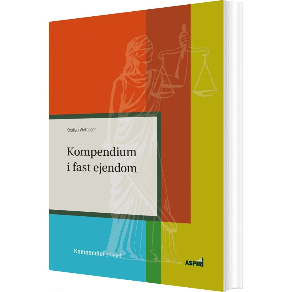 Kompendium i Fast ejendom (2. udg.) - Kristian Høyer Wellander
