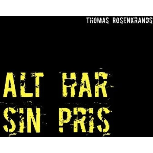 Alt har sin pris - Thomas Rosenkrands (Bog)
