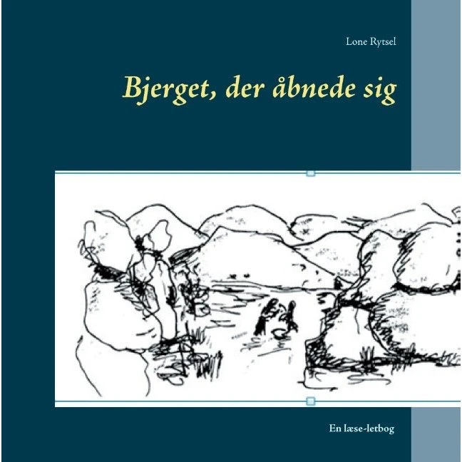 Bjerget, der åbnede sig af Lone Rytsel