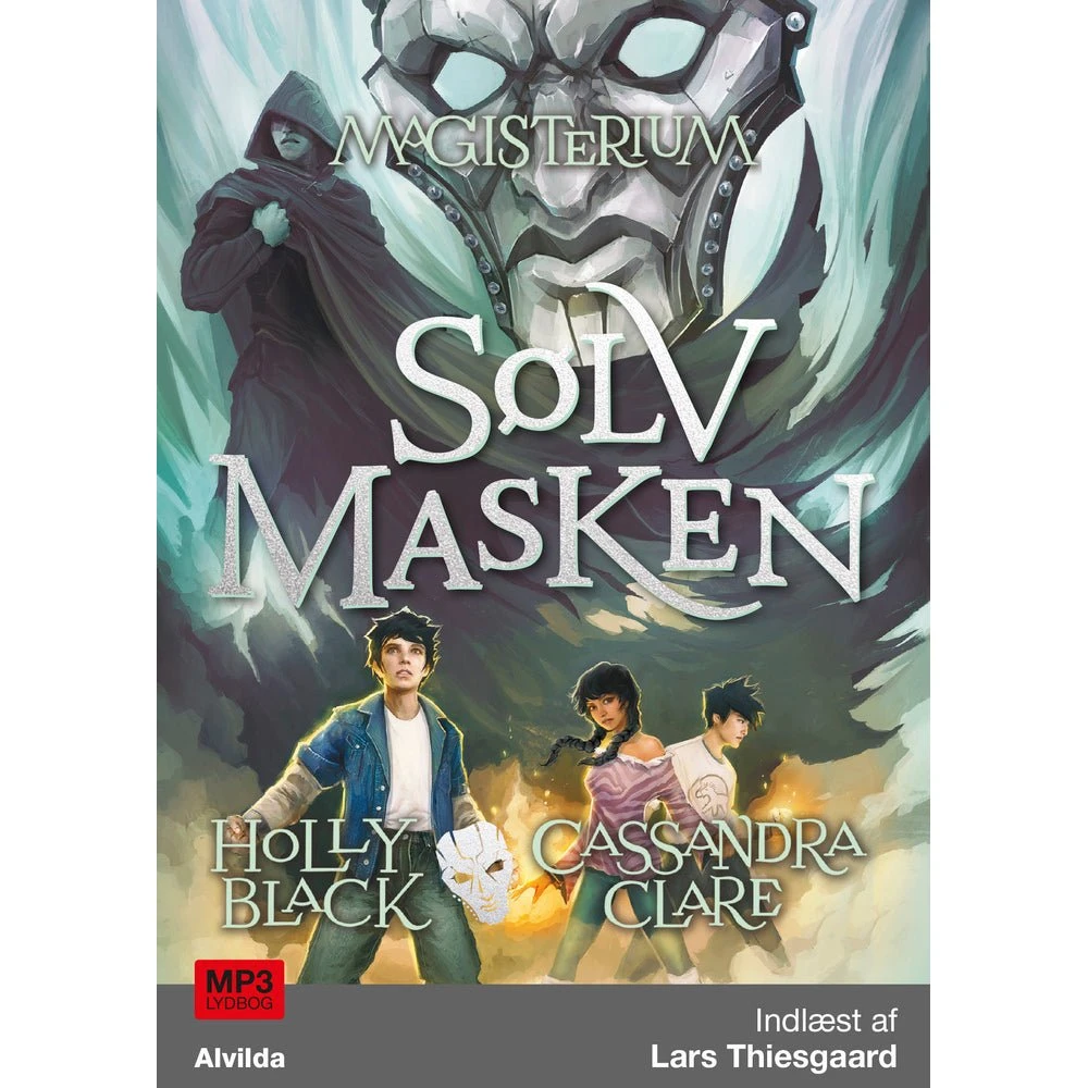 Magisterium 4: Sølvmasken - Holly Black & Cassandra Clare