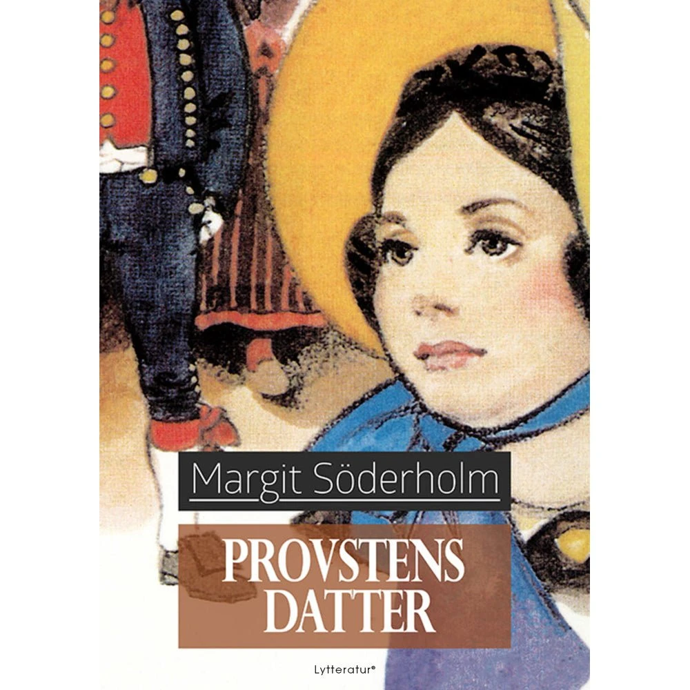 Provstens datter - Margit Söderholm (Lydbog)