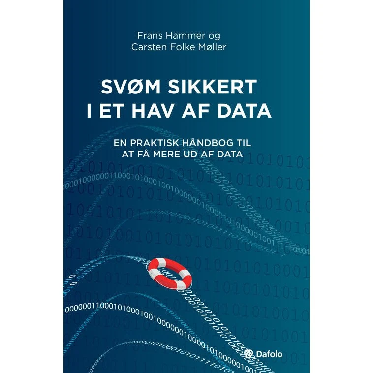 Svøm sikkert i et hav af data - Carsten Folke Møller & Frans Hammer