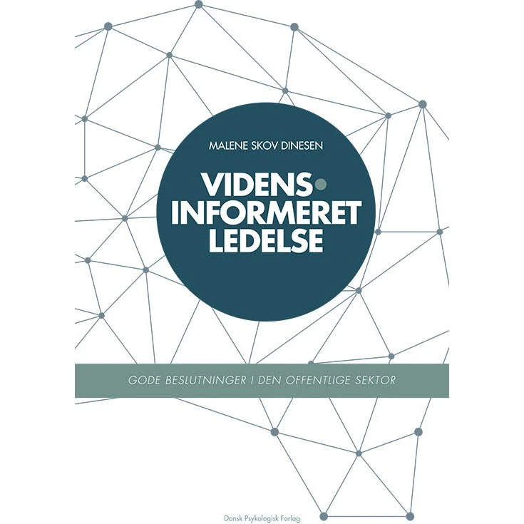 Vidensinformeret ledelse - Malene Skov Dinesen