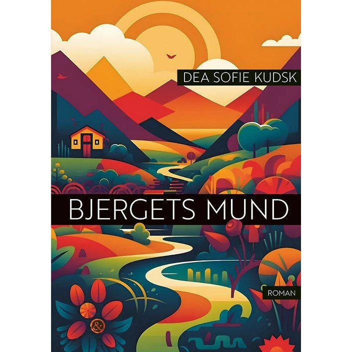 Bjergets mund af Dea Sofie Kudsk