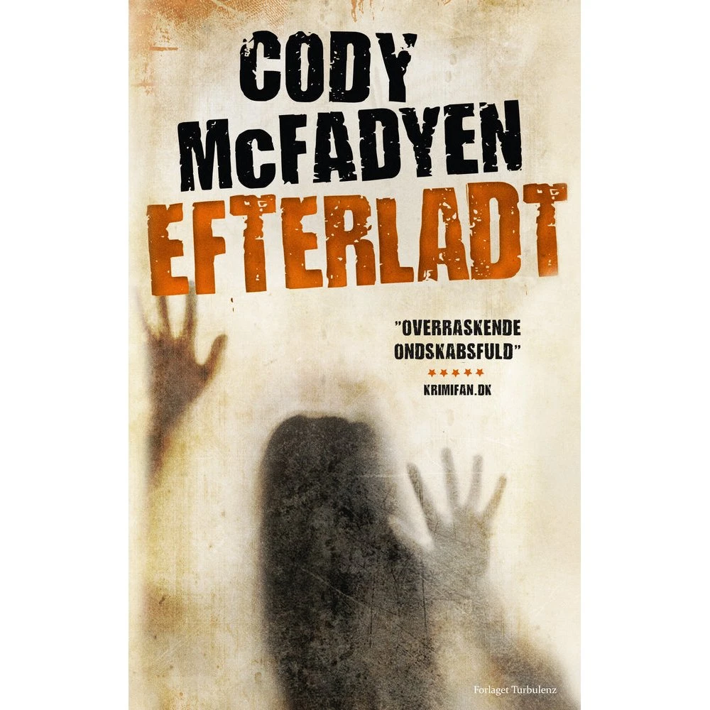 Efterladt af Cody McFadyen - Lydbog