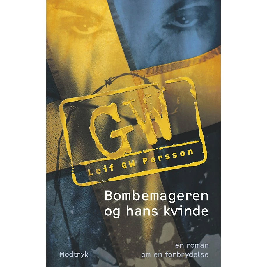 Bombemageren og hans kvinde - Leif Gw Persson