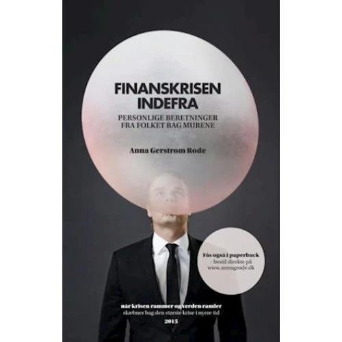 Finanskrisen - indefra af Anna Gerstrøm Rode (Bog)