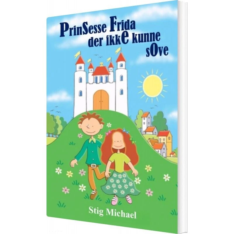 Prinsesse Frida Der Ikke Kunne Sove - Stig Michael