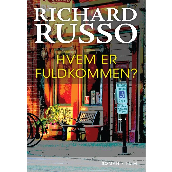 Richard Russo: Hvem er fuldkommen?