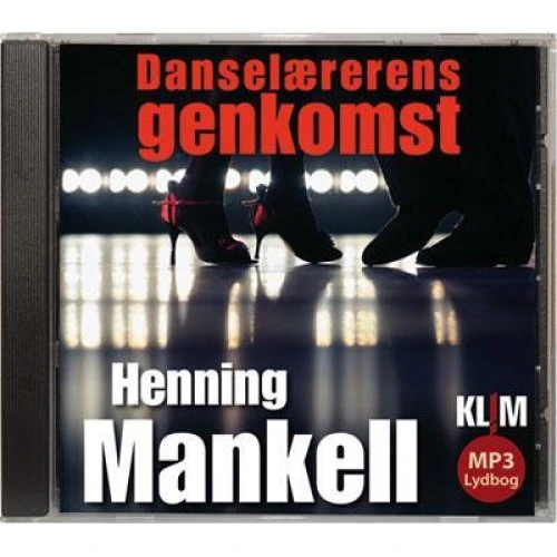 Danselærerens genkomst - Henning Mankell (Lydbog)