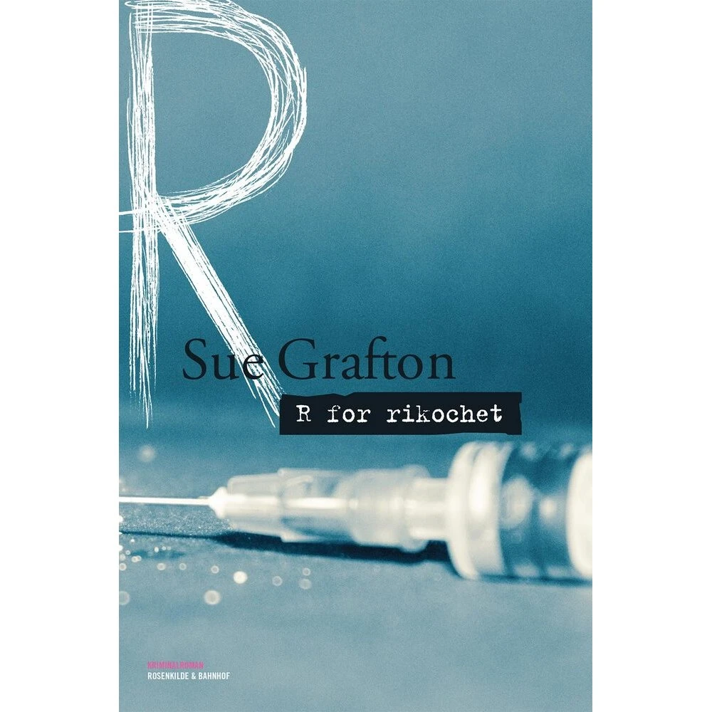 R for Rikochet - Sue Grafton (Kinsey Millhone)