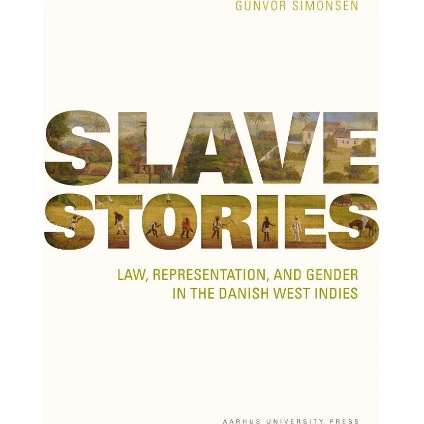 Slave Stories af Gunvor Simonsen