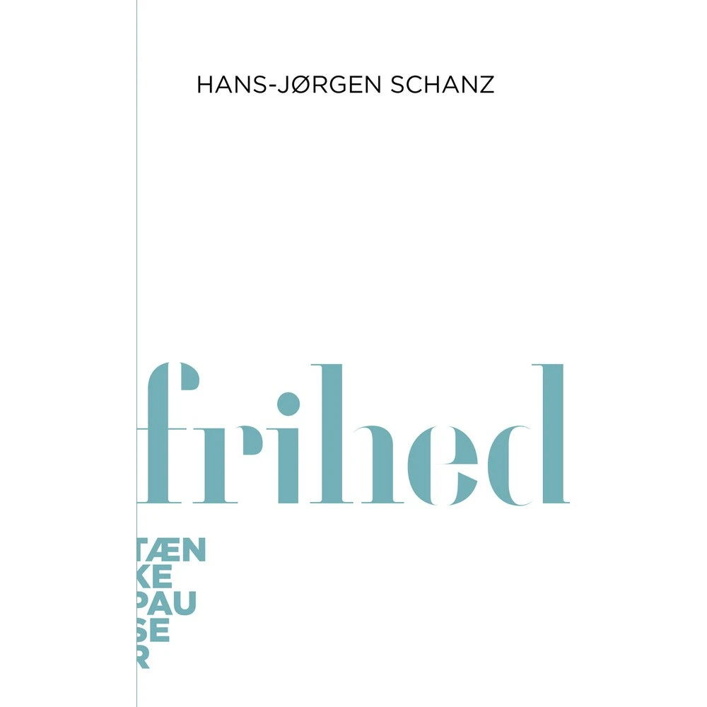 Frihed af Hans-Jørgen Schanz - Lydbog