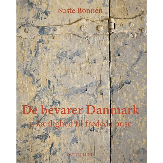 De bevarer Danmark - Suste Bonnén