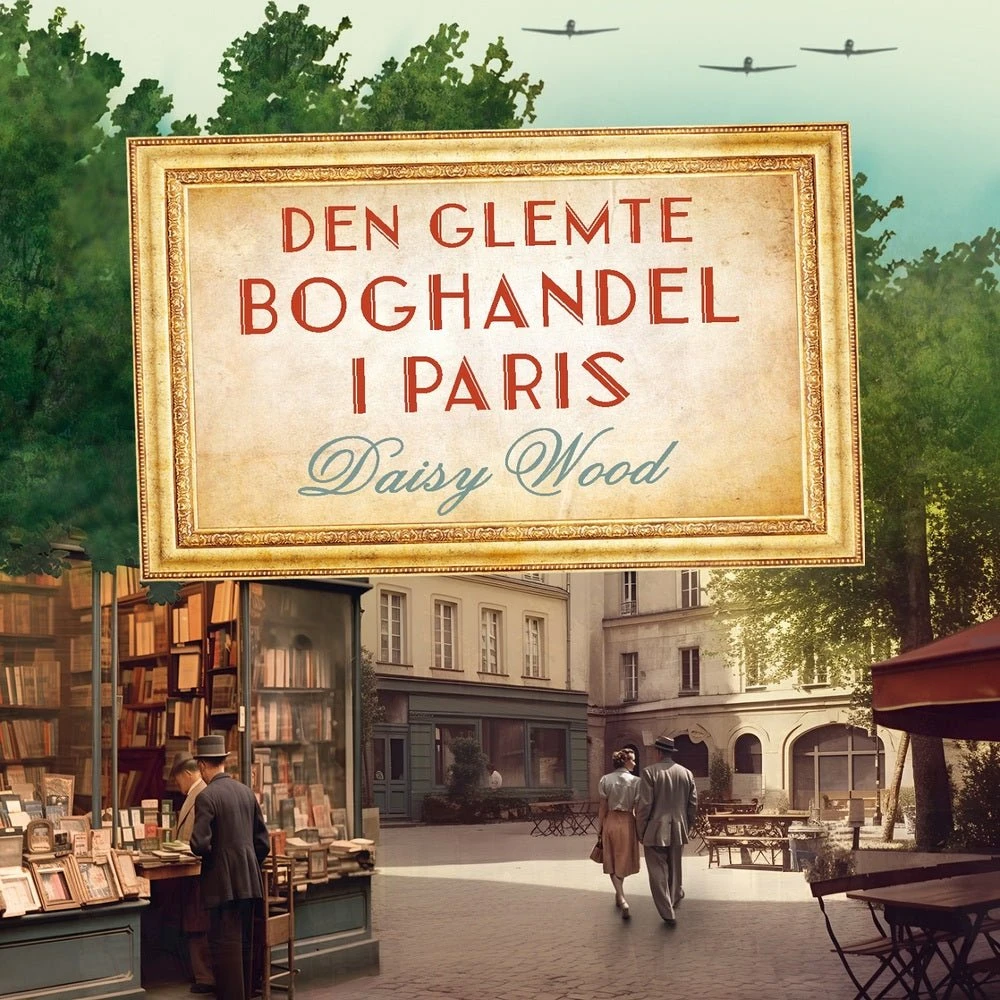 Den glemte boghandel i Paris - Daisy Wood (Lydbog)