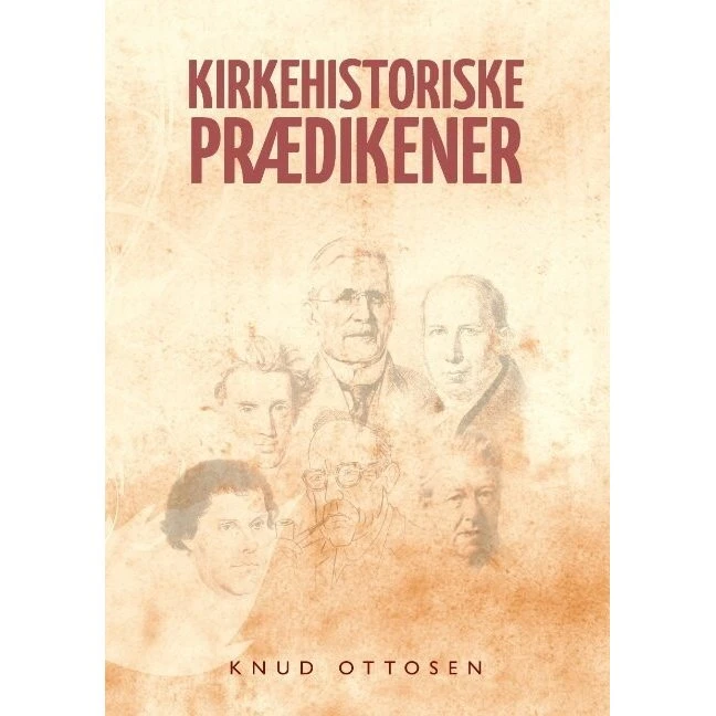 Kirkehistoriske Prædikener - Knud Ottosen (Bog)