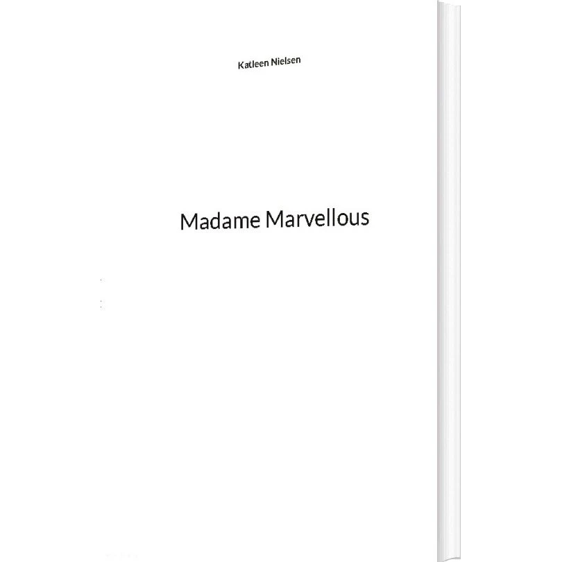 Madame Marvellous - Katleen Nielsen (Engelsk)
