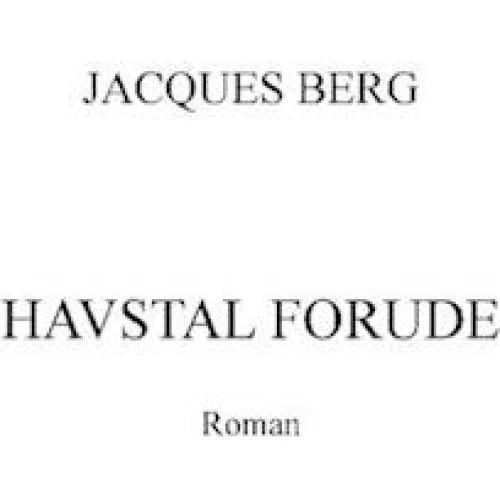 Jacques Berg: Havstal forude (Bog)