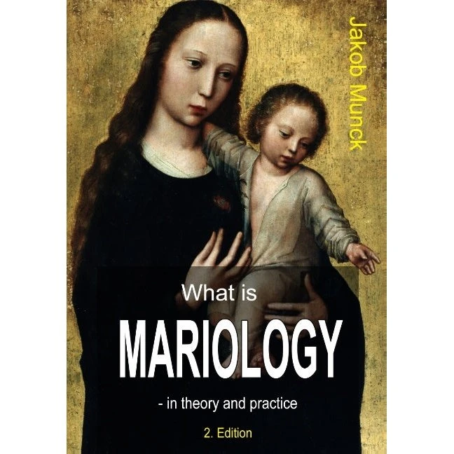 What is Mariology? - Jakob Munck (Engelsk bog)