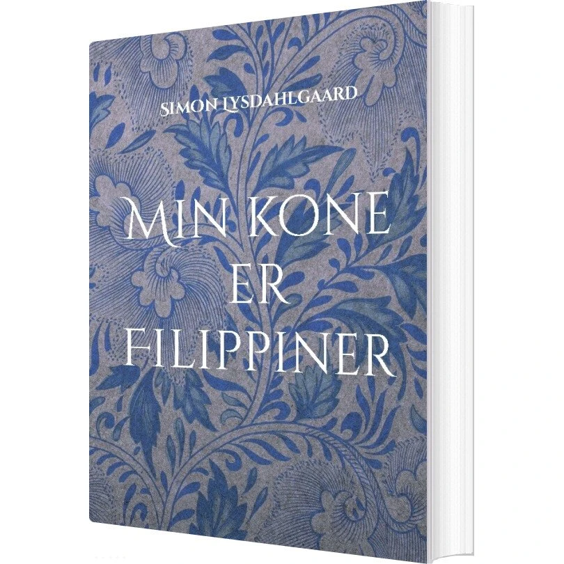 Min Kone Er Filippiner af Simon Lysdahlgaard (Bog)