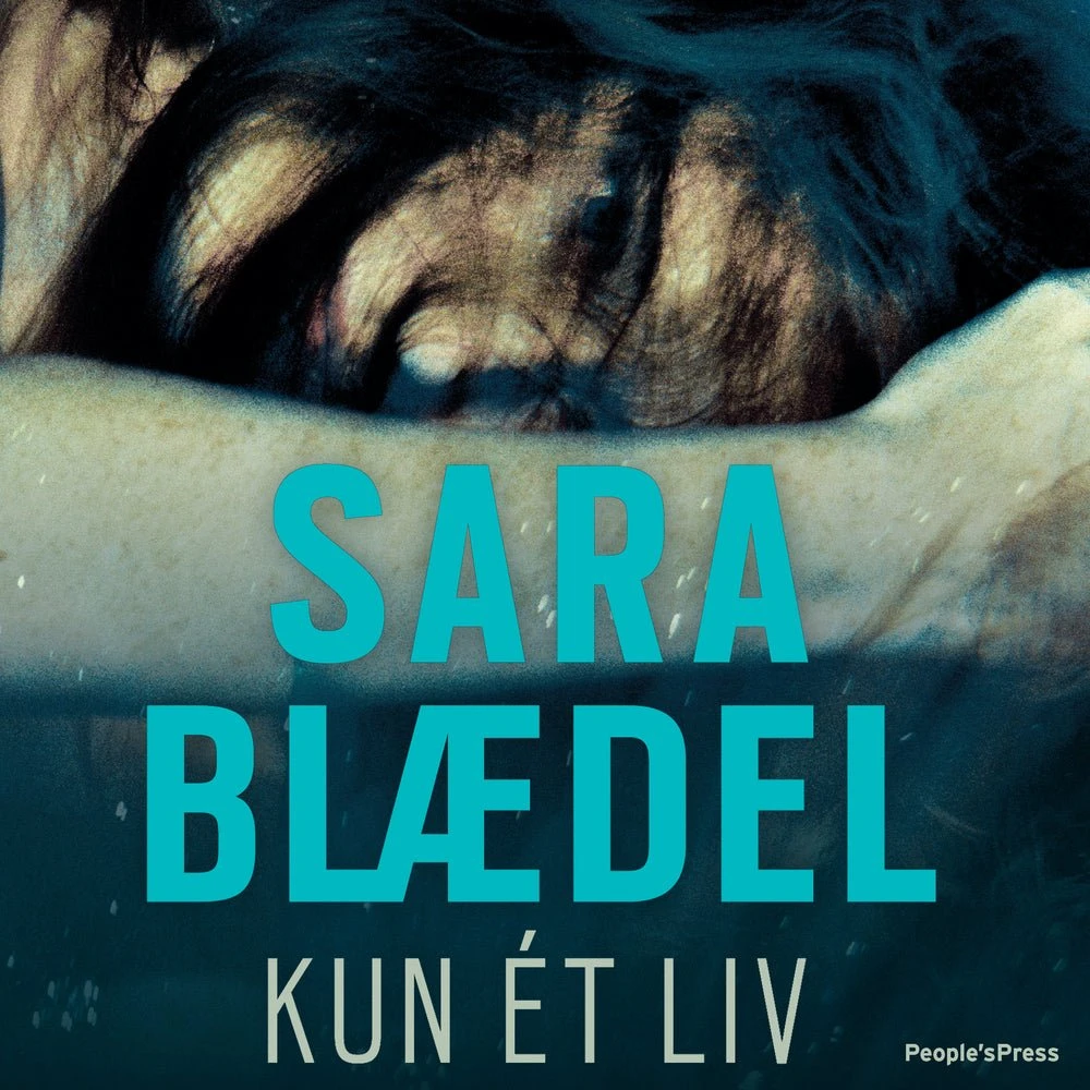 Sara Blaedel: Kun et liv (Lydbog)