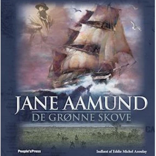 Jane Aamund: De grønne skove - Lydbog