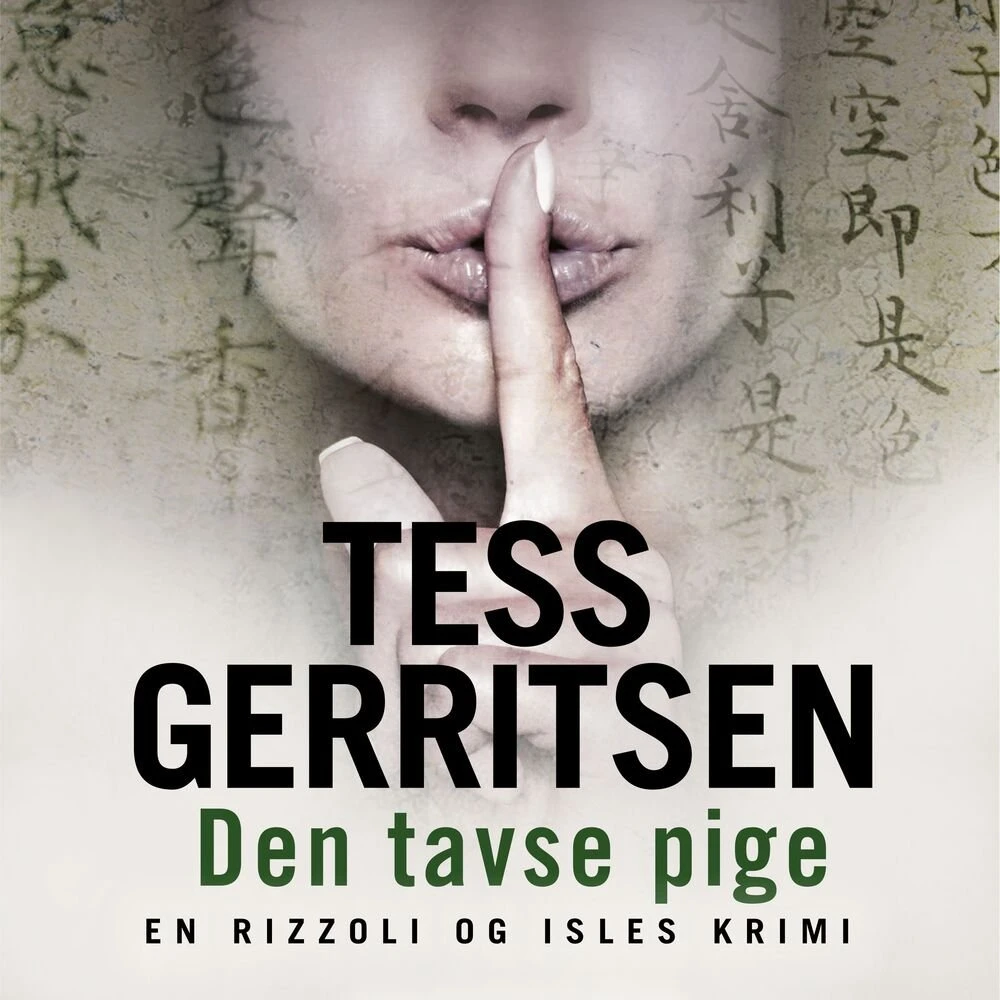 Den tavse pige - Spændingsroman af Tess Gerritsen