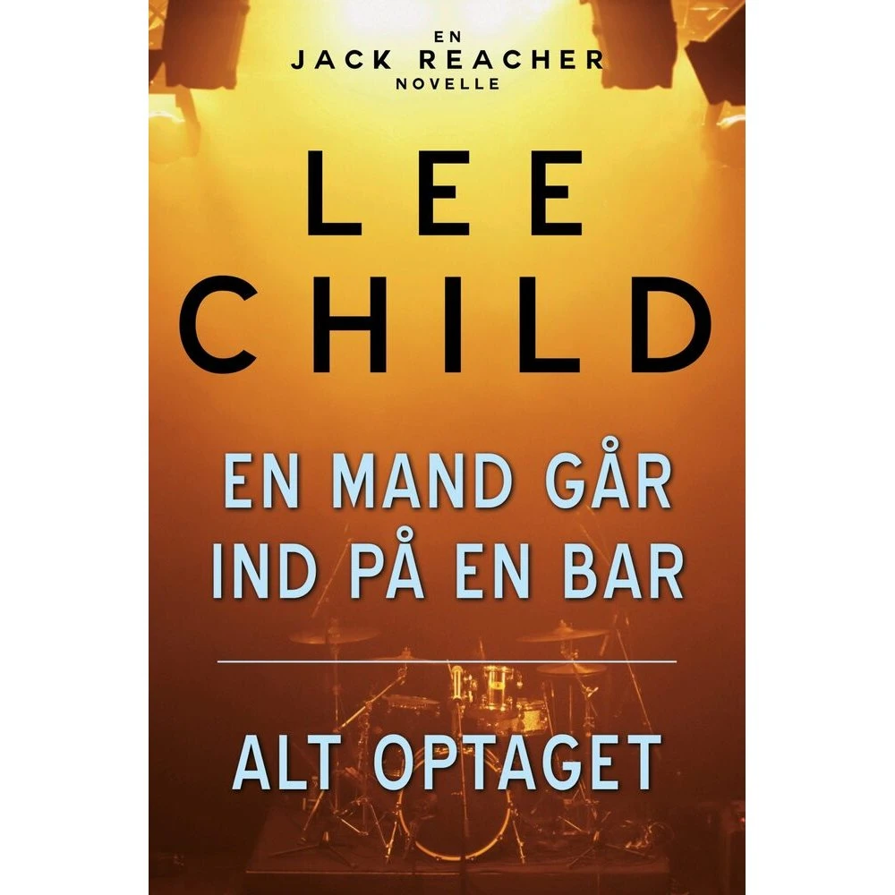 Lee Child: En mand går ind på en bar - Alt optaget (Lydbog)