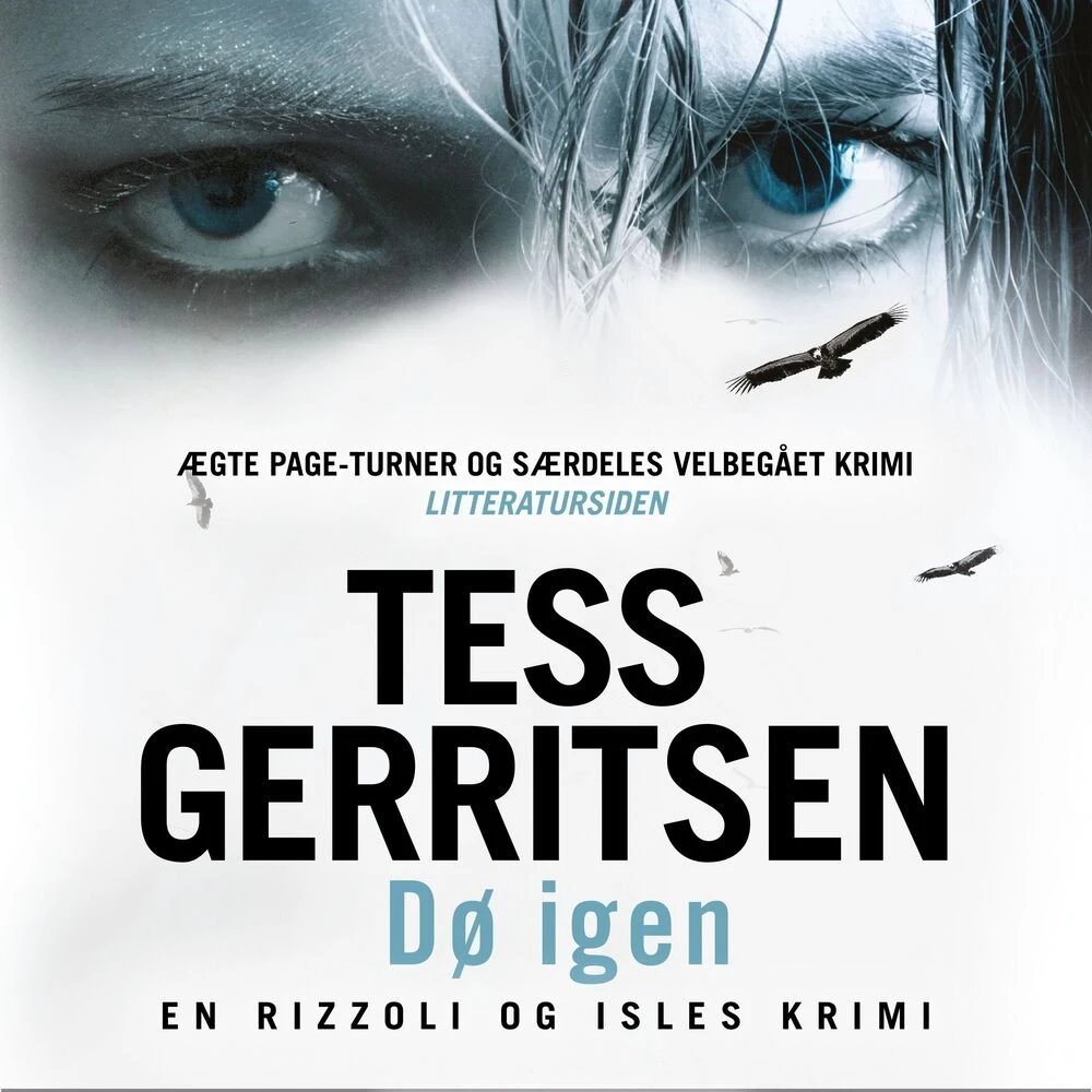Tess Gerritsen: Dø igen - Lydbog