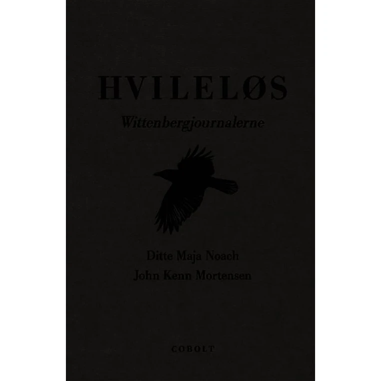Hvileløs af Ditte Maja Noach - Wittenbergjournalerne