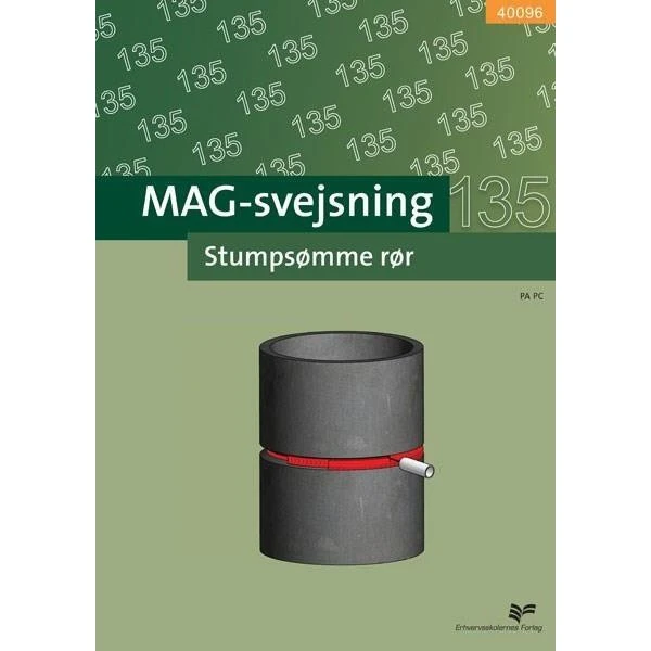 40096 MAG-svejsning: Stumpsømme rør - Praxis hæfte
