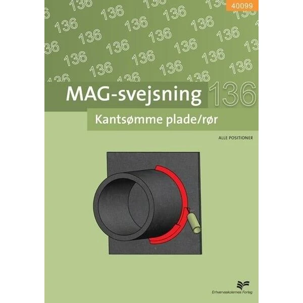 Praxis 40099 MAG-svejsning: Kantsømme plade/rør
