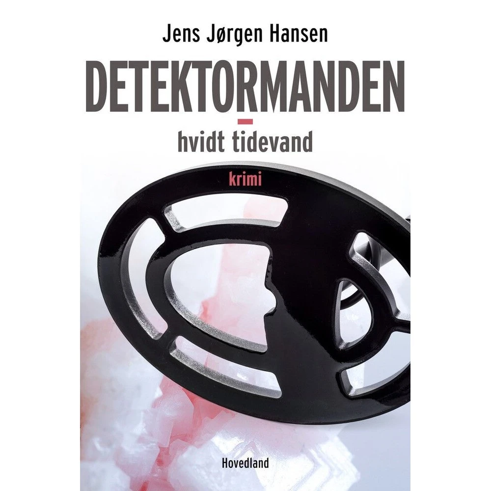 Detektormanden - Hvidt tidevand af Jens Jørgen Hansen