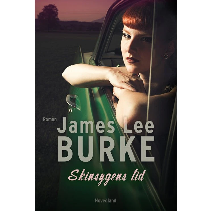 James Lee Burke: Skinsygens tid