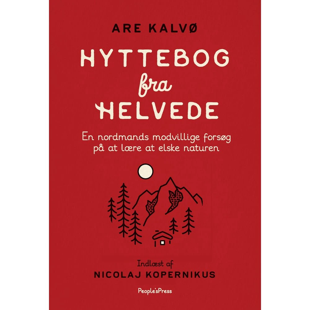 Hyttebog fra helvede af Are Kalvø