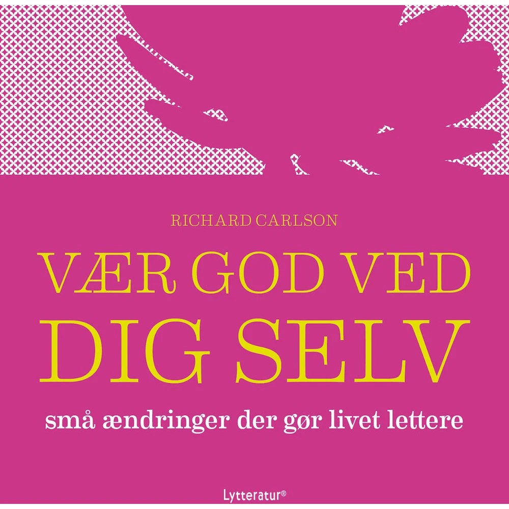 Vær god ved dig selv