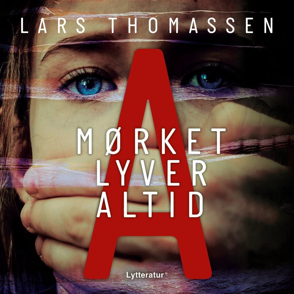 A - Mørket lyver altid - Lars Thomassen (Lydbog)