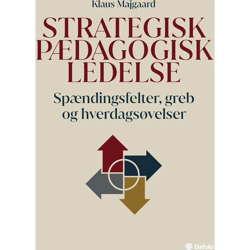 Strategisk pædagogisk ledelse af Klaus Majgaard