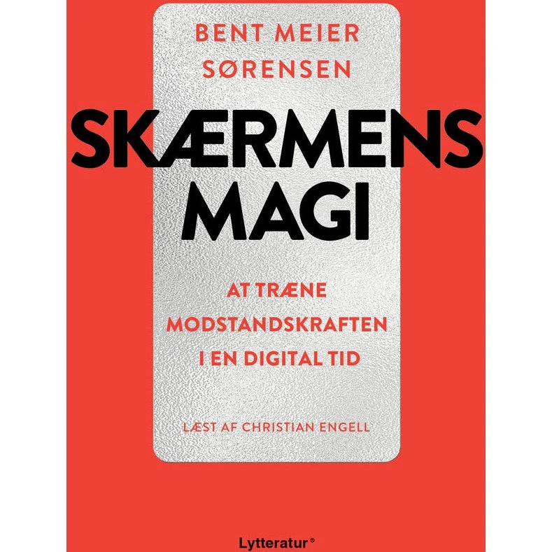 Skærmens magi - Bent M. Sørensen (Lydbog)