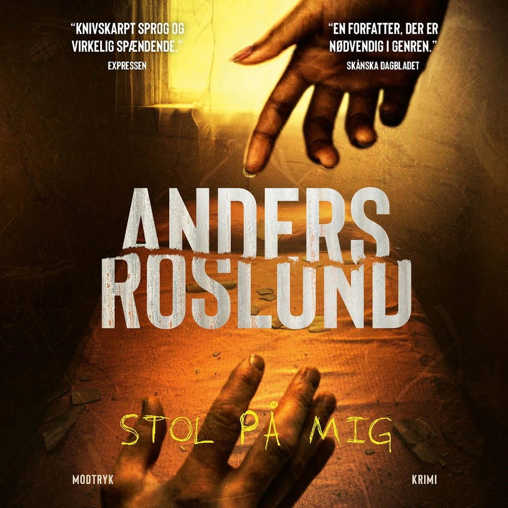 Stol på mig - Anders Roslund (Lydbog)