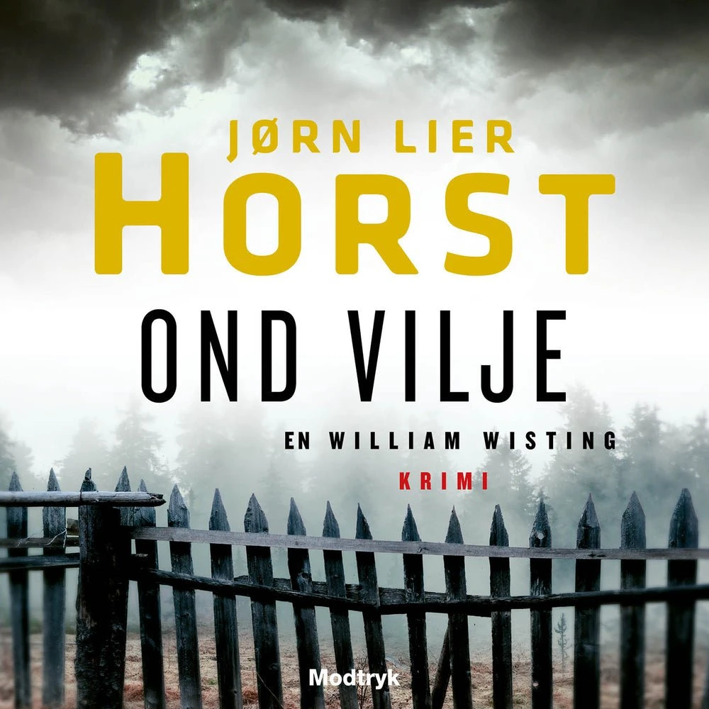Ond vilje - Jørn Lier Horst (Lydbog)