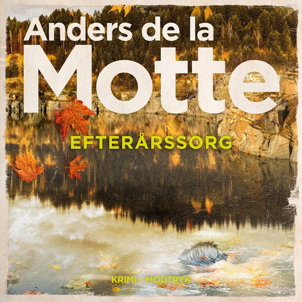 Efterårssorg - Anders de la Motte (Lydbog)